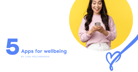 5 apps for wellbeing